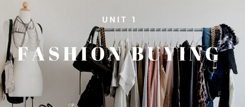 Copy-of-UNIT-16-FASHION-BUYING