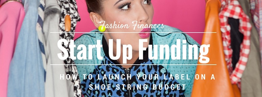 Start up Funding Fashion Designer