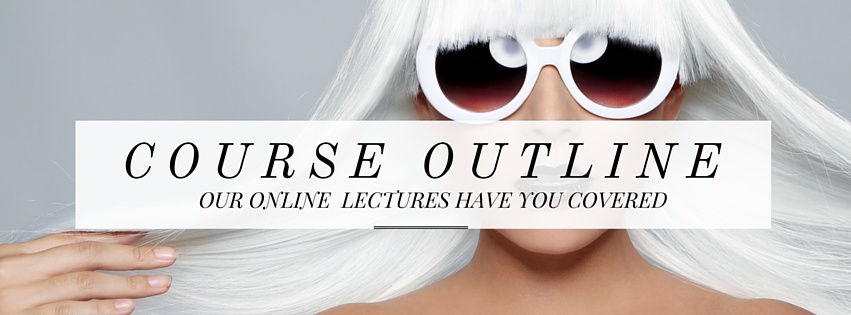 FASHION STYLING COURSE OUTLINE- LECTURE TOPICS