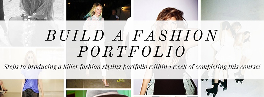 how to build a fashion styling portfolio in one week