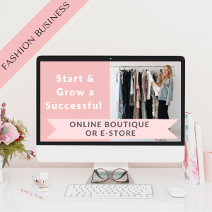 start-and-grow-your-own-e-commerce-fashion-boutique-or-fshion-estore-business-program-la-mode-college